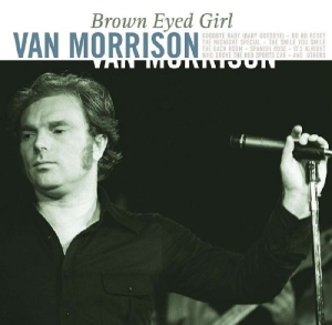 Van Morrison - Brown Eyed Girl in the group VINYL / Pop-Rock,Övrigt at Bengans Skivbutik AB (3932057)
