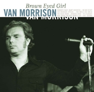 Van Morrison - Brown Eyed Girl in the group OUR PICKS /  Christmas gift tip Vinyl at Bengans Skivbutik AB (3932057)