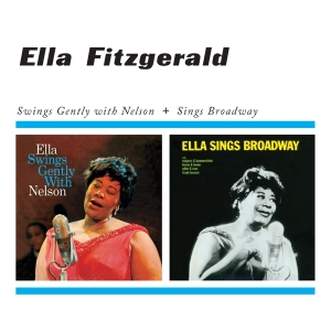 Ella Fitzgerald - Swings Gently With Nelson/Sings Broadway in the group OUR PICKS / Christmas gift tip CD at Bengans Skivbutik AB (3932112)