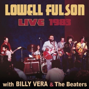 Lowell Fulson - Live With Billy Vera & The Beaters in the group CD / Blues,Jazz at Bengans Skivbutik AB (3932139)