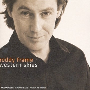 Roddy Frame - Western Skies in the group CD / Pop-Rock,Övrigt at Bengans Skivbutik AB (3932315)