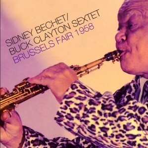 Sidney Bechet - Brussels Fair 1958 in the group CD / Jazz at Bengans Skivbutik AB (3932348)