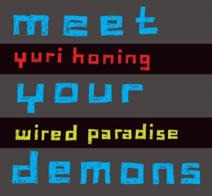 Yuro Wired Paradise Honing - Meet Your Demons in the group CD / Jazz at Bengans Skivbutik AB (3932369)