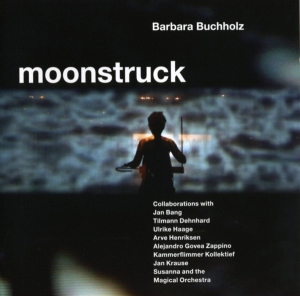 Barbara Buchholz - Moonstruck in the group CD / Jazz at Bengans Skivbutik AB (3932384)