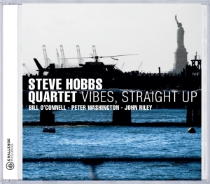 Steve -Quartet- Hobbs - Vibes Straight Up in the group CD / Jazz at Bengans Skivbutik AB (3932437)