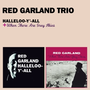 Red Garland Trio - Halleloo-Y-All/When There Are Grey Skies + 1 in the group CD / Jazz at Bengans Skivbutik AB (3932456)