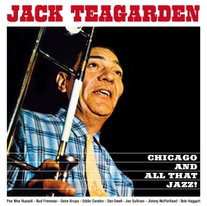 Jack Teagarden - Chicago And All That Jazz! in the group CD / Jazz at Bengans Skivbutik AB (3932502)