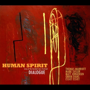 Human Spirit - Dialogue in the group CD / Jazz at Bengans Skivbutik AB (3932853)