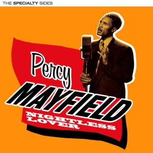 Percy Mayfield - Nightless Lover - The Speciality Sides in the group CD / Jazz at Bengans Skivbutik AB (3933122)