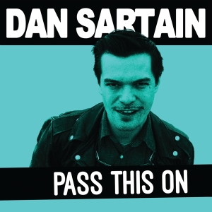 Dan Sartain - Pass This On in the group VINYL / Pop-Rock at Bengans Skivbutik AB (3933161)