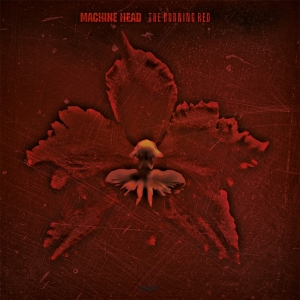 Machine Head - Burning Red in the group OUR PICKS /  Christmas gift tip Vinyl at Bengans Skivbutik AB (3933188)