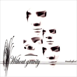 Without Gravity - Tenderfoot in the group CD / Pop-Rock at Bengans Skivbutik AB (3933231)