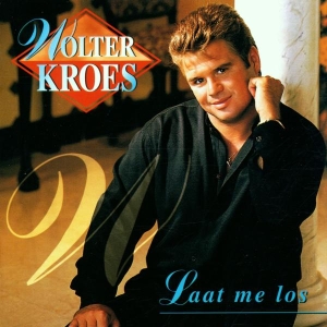 Kroes Wolter - Laat Me Los in the group CD / Pop-Rock,Övrigt at Bengans Skivbutik AB (3933288)