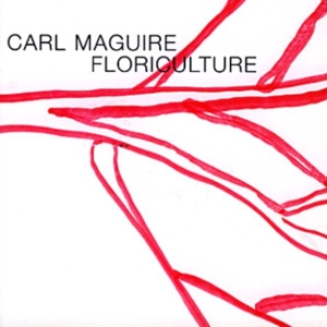 Carl Maguire - Floriculture in the group CD / Jazz at Bengans Skivbutik AB (3933511)