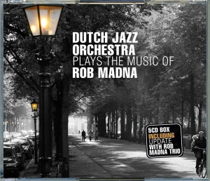 The Dutch Jazz Orchestra - Plays The Music Of Rob Madna in the group CD / Jazz at Bengans Skivbutik AB (3933590)