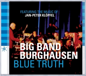 Big Band Burghausen - Blue Truth in the group CD / Jazz at Bengans Skivbutik AB (3933615)