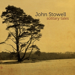 John Stowell - Solitary Tales in the group CD / Jazz at Bengans Skivbutik AB (3933624)