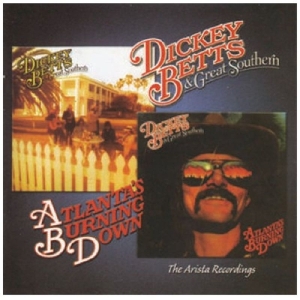 Dickey & Great Southern Betts - Atlanta's Burning Down/Great Southern in the group CD / Pop-Rock at Bengans Skivbutik AB (3933631)