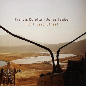 Francis Coletta - Port Said Street in the group CD / Jazz at Bengans Skivbutik AB (3933658)