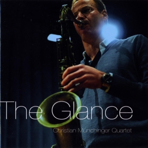 Munchinger Christian -Quartet- - Glance in the group CD / Jazz at Bengans Skivbutik AB (3933822)