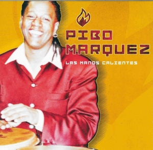 Pibo Marquez - Los Manos Calientes in the group CD / Jazz at Bengans Skivbutik AB (3933943)