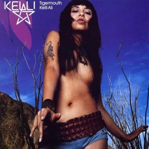 Kelli Ali - Tigermouth in the group CD / Dance-Techno at Bengans Skivbutik AB (3933984)