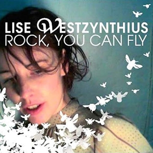 Lise Westzynthius - Rock, You Can Fly in the group CD / Pop-Rock,Övrigt at Bengans Skivbutik AB (3934008)