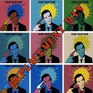 Dan Sartain - Replacement Man in the group CD / Pop-Rock at Bengans Skivbutik AB (3934049)