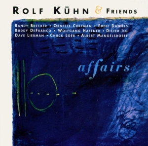 Rolf & Friends Kuhn - Affairs in the group CD / Jazz at Bengans Skivbutik AB (3934120)