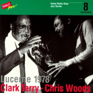 Terry Clark/Chris Woods - Swiss Radio Days 8 in the group CD / Jazz at Bengans Skivbutik AB (3934122)