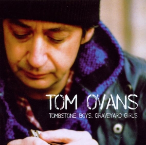 Ovans Tom - Tombstone Boys, Graveyard in the group CD / Pop-Rock at Bengans Skivbutik AB (3934176)