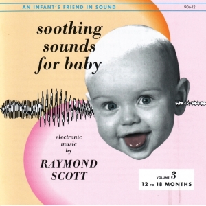 Raymond Scott - Soothing Sounds..3 in the group CD / Ambient,Dance-Techno at Bengans Skivbutik AB (3934268)