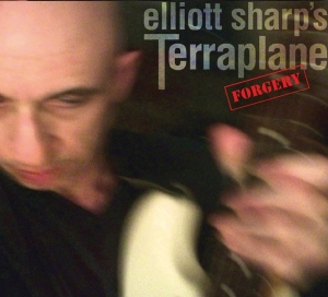 Elliott Sharp's Terraplane - Forgery -Digi- in the group CD / Jazz at Bengans Skivbutik AB (3934344)