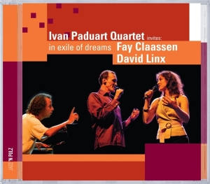 Ivan -Quartet- Paduart - In Exile Of Dreams in the group CD / Jazz at Bengans Skivbutik AB (3934375)