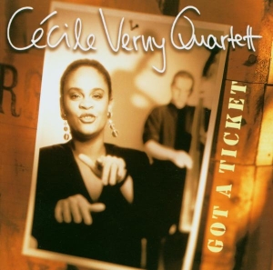 Cecile Verny - Got A Ticket in the group CD / Jazz at Bengans Skivbutik AB (3934391)