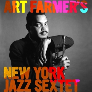 Art Farmer - Art Farmer's New York Jaz in the group CD / Jazz at Bengans Skivbutik AB (3934394)