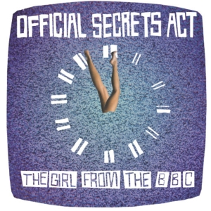 Official Secrets Act - Girl From The Bbc in the group VINYL / Pop-Rock,Övrigt at Bengans Skivbutik AB (3934432)