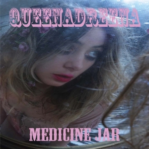 Queenadreena - Medicine Jar in the group VINYL / Pop-Rock,Övrigt at Bengans Skivbutik AB (3934445)