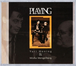 Honing Yuri & Mengelberg Misha - Playing in the group CD / Jazz at Bengans Skivbutik AB (3934515)