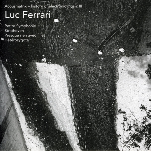 Ferrari Luc - Acousmatrix 3 in the group CD / Jazz at Bengans Skivbutik AB (3934519)