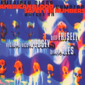 Frisell - American Blood Safety In Numbers in the group CD / Jazz at Bengans Skivbutik AB (3934533)