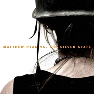 Matthew Ryan - Vs. The Silver State in the group CD / Pop-Rock at Bengans Skivbutik AB (3934646)