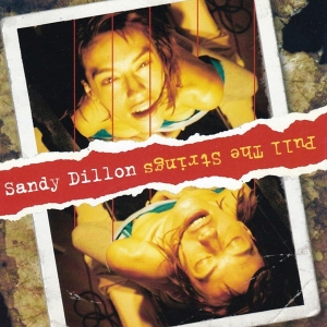 Sandy Dillon - Pull The Strings in the group CD / Pop-Rock,Övrigt at Bengans Skivbutik AB (3934925)