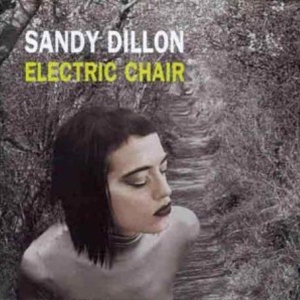 Sandy Dillon - Electric Chair in the group CD / Blues,Jazz at Bengans Skivbutik AB (3934926)