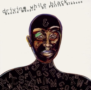 Bennie & Dr. Patr Maupin - Driving While Black in the group CD / Jazz at Bengans Skivbutik AB (3934998)