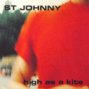 St Johnny - High As A Kite in the group CD / Rock at Bengans Skivbutik AB (3935117)