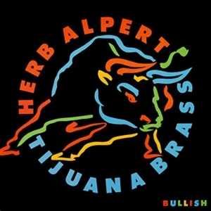 Herb Alpert & The Tijuana Bras - Bullish in the group CD / Jazz at Bengans Skivbutik AB (3935126)