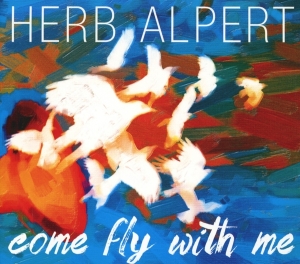 Herb Alpert - Come Fly With Me in the group CD / Jazz at Bengans Skivbutik AB (3935131)