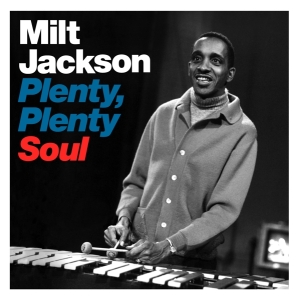 Milt Jackson - Plenty Plenty Soul in the group CD / Jazz at Bengans Skivbutik AB (3935392)