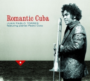 Juan Pablo Torres - Romantic Cuba -Digi- in the group OUR PICKS / Christmas gift tip CD at Bengans Skivbutik AB (3935406)